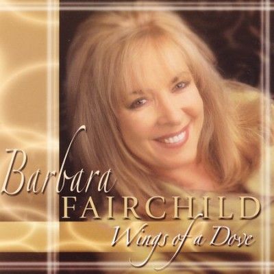 Barbara Fairchild - Wings Of A Dove (CD)