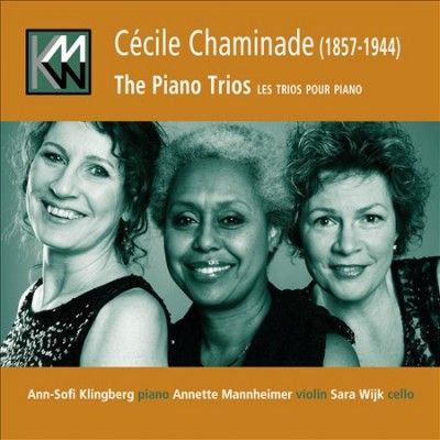 Kmw Trio - Chaminade: Piano Trios (CD)