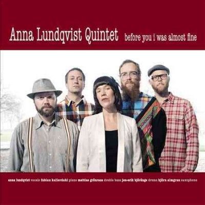 Anna Lundqvist - Before You I Was Almost Fine (CD)