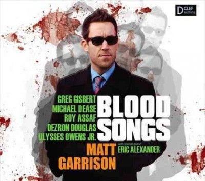 Matt Garrison - Blood Songs (CD)