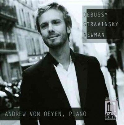 Andrew Von Oeyen - Debussy/stravinsky/newman (CD)