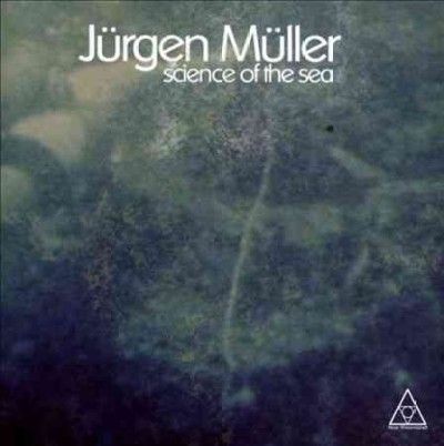 Jurgen Muller - Science Of The Sea (CD)