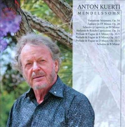 Anton Kuerti Plays Mendelssohn - (Import CD)
