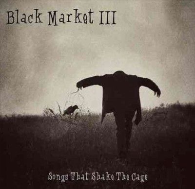Various - Black Market Iii: Songs That Shake The (CD)
