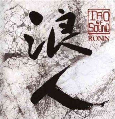Tao Of Sound - Ronin (CD)