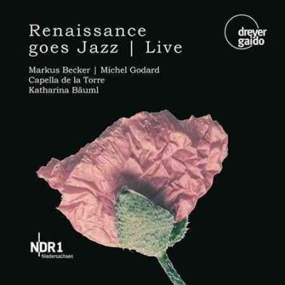 Capella De La Torre - Renaissance Goes Jazz Live (CD)