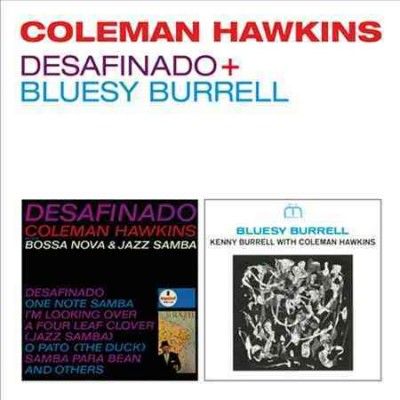Coleman Hawkins - Desafinado/bluesy Burrell (CD)