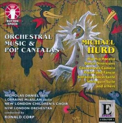 Hurd:Orchestral Music &amp; Pop Cantatas - (Import CD)