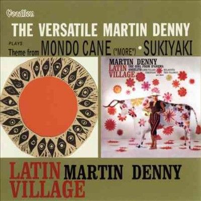 Latin Village; Versatile Martin Denny - (Import CD)
