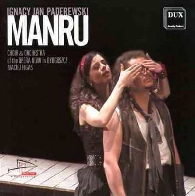 Janusz Ratajczak - Paderewski: Manru (CD)