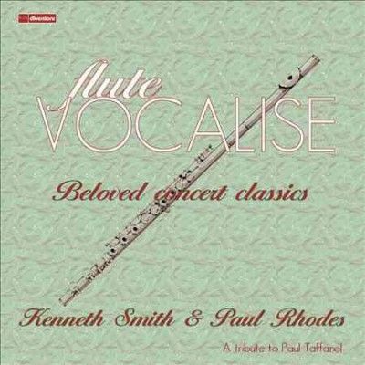 Kenneth Smith - Flute Vocalise: Beloved Concert Classi (CD)
