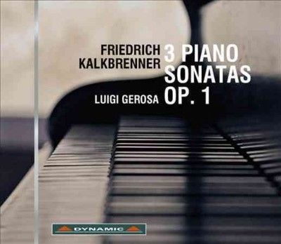 Friedrich Kalkbrenner: 3 Piano Sonatas, Op. 1 (CD / Album)