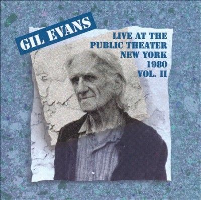 Gil Orchestra Evans - Gil Evans Orchestra: Live 1980 Vol 2 (CD)