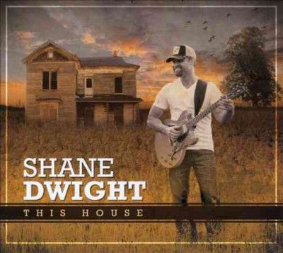 Shane Dwight - This House (CD)