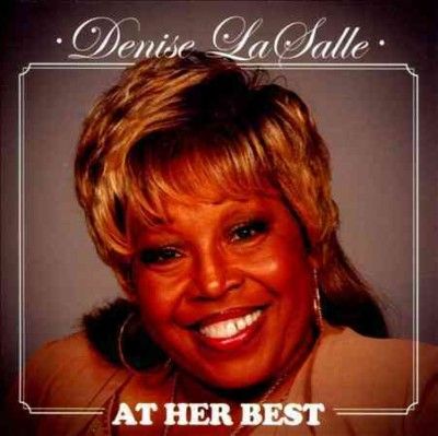 Denise Lasalle - At Her Best: Denise Lasalle (CD)