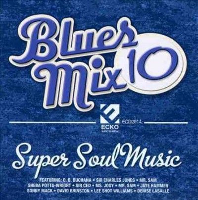 Various - Blues Mix 10: Super Soul Music (CD)