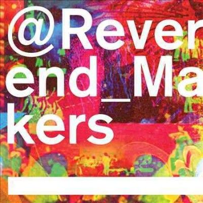 Reverend &amp; The Maker - Reverend Makers (CD)
