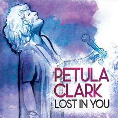 Petula Clark - Lost In You (CD)