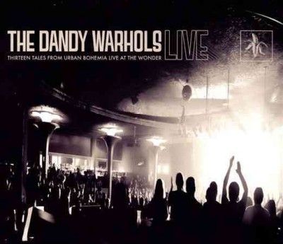 Dandy Warhols - Thirteen Tales From Urban Bohemia Liv (CD)