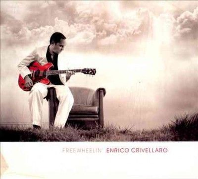 Enrico Crivellaro - Freewheelin (CD)