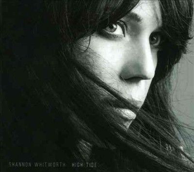 Shannon Whitworth - High Tide (CD)