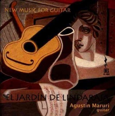 Agustin Maruri - New Music For Guitar: El Jardin De Lin (CD)