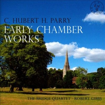 C. Hubert H. Parry: Early Chamber Works (CD / Album)
