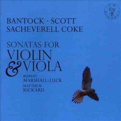 Bantock/Scott/Sacheverell Coke: Sonatas for Violin &amp; Viola (CD / Album)