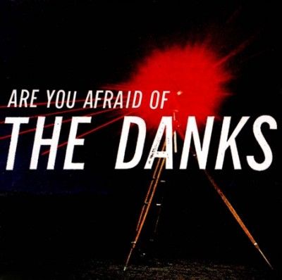 Danks - Are You Afraid Of The Darks (CD)