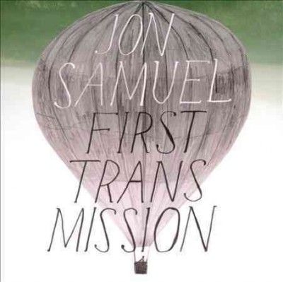 Jon Samuel - First Transmission (CD)