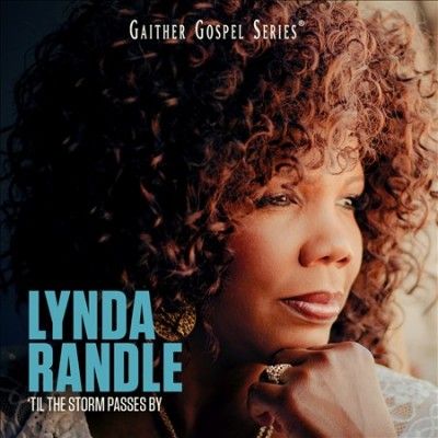 Lynda Randle - Til The Storm Passes By (CD)