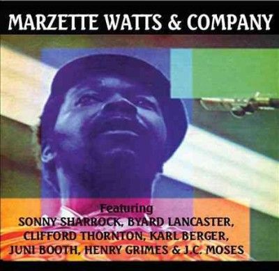 Marzette Watts - Marzette Watts And Company (CD)