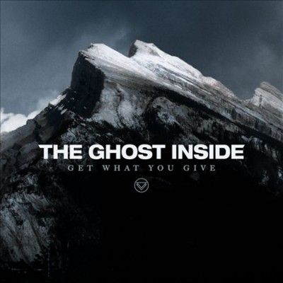 Ghost Inside - Get What You Give (CD)