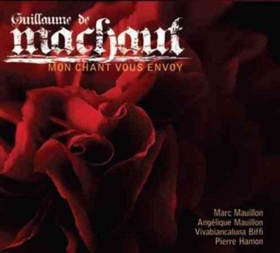 Machaut:Mon Chant Vous Envoy - (Import CD)