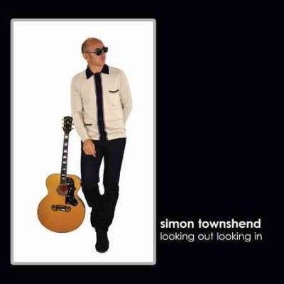 Simon Townshend - Looking Out Looking In (CD)