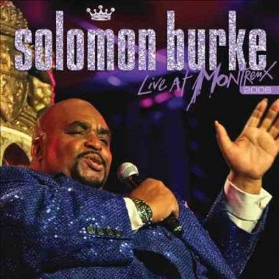 Solomon Burke - Live At Montreux 2006 (CD)