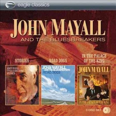 John &amp; Blues Mayall - Stories &amp; Road Dogs &amp; In The Palace O (CD)