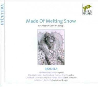 Made of Melting Snow:Elizabethan Cons - (Import CD)
