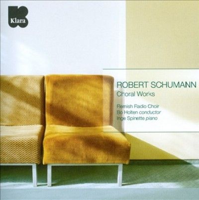 Robert Schumann: Choral Works (CD / Album)