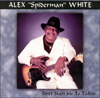 Alex White - Don't Start Me To Talkin (CD)