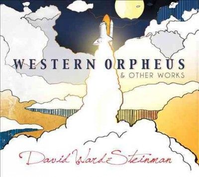 Moravian Philharmoni - Ward Steinman: Western Orpheus &amp; Other (CD)