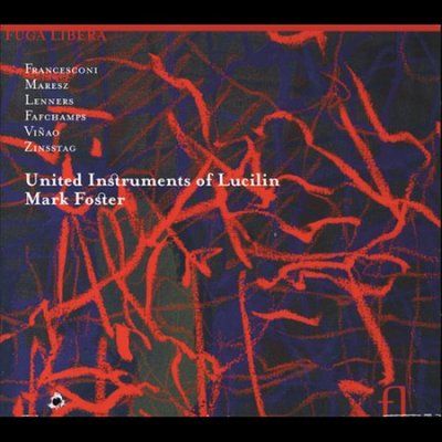 United Instruments of Lucilin (Foster) (CD / Album)