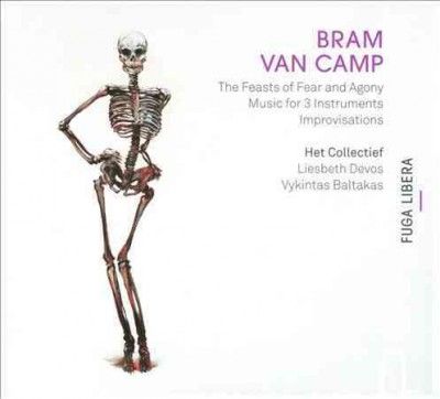Bram Van Camp: The Feasts of Fear and Agony/... (CD / Album)