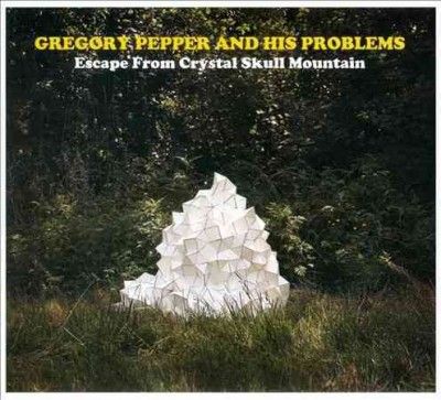 Gregory And Pepper - Escape From Crystal Skull Mountain (CD)
