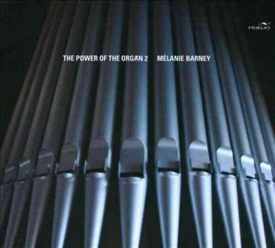 Melanie Barney - Power Of The Organ 2 (CD)