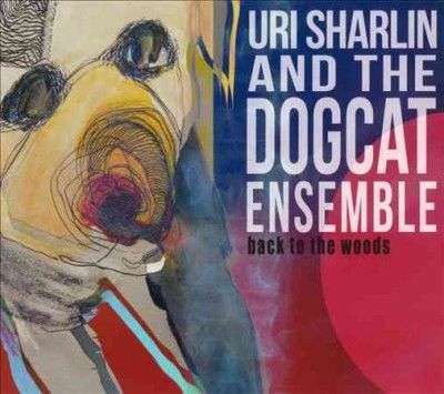 Uri &amp; The D Sharlin - Back To The Woods (CD)