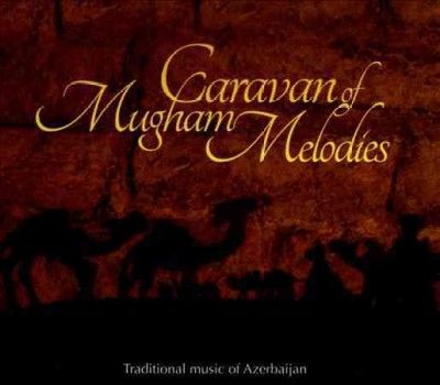 Caravan of Mugham Melodies (Tradition - (Import CD)