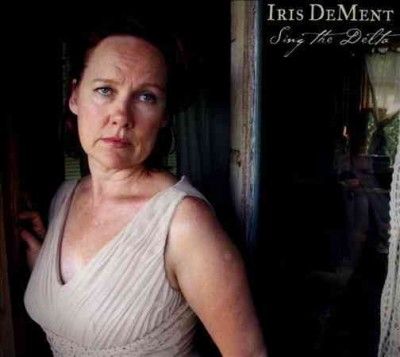 Iris Dement - Sing The Delta (CD)