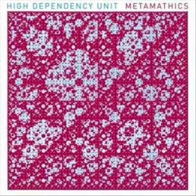 High Dependency Unit - Metamathics (CD)
