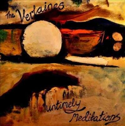 Verlaines - Untimely Meditations (CD)